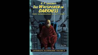 Whisperer in Darkness HP Lovecraft [upl. by Anirres]