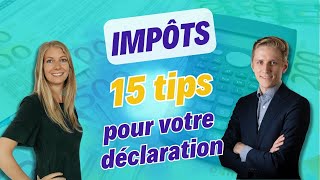 15 TIPS pour déclarer vos impôts sans mauvaise surprise [upl. by Tybi]