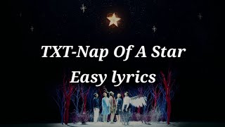 TXTNap Of A Star 별의 낮잠 Easy lyrics [upl. by Lirret]