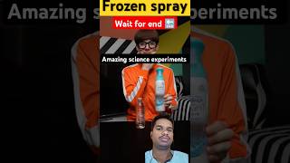 Frozen Spray Experiment 🧪  shorts ytshorts experiment spray [upl. by Lohrman]