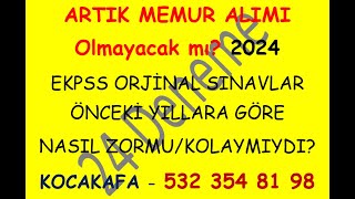 Memur alımı olmayacak mı  Ekpss 2024 Sınav sorularını değerlendiriyoruz  Kolay mı  zor mu [upl. by Kay511]