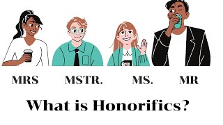 Learn English For Free I How to use Honorifics I Correct Use of Titles Mr Mrs Ms Miss With Examples [upl. by Llenor]