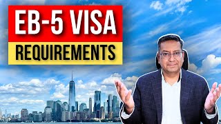 EB5 Visa Requirements Explained  Your Guide to American Residency  Paresh Karia Acquest Advisors [upl. by Novj168]