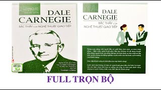 Kho sách nói  Bậc Thầy Của Nghệ Thuật Giao Tiếp  Dale Carnegie  Kho sách nói Channel [upl. by Joris]