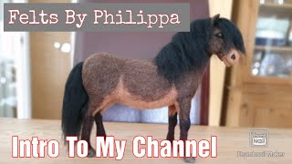 Intro To My Channel  Felts By Philippa  Needle Felting Tutorials and Time Lapses [upl. by Reece]