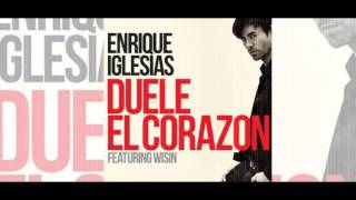 Wisin Ft Enrique Iglesias  Duele El Corazón  ORIGINAL 2016 [upl. by Apollus917]