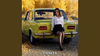 Pioneer [upl. by Naget]