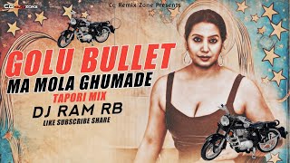 GOLU BULLET MA MOLA GHUMADE  Kanchan Joshi  Tapori Mix  DJ RAM RB  Cg Remix Zone [upl. by Merci]