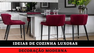 87 Melhores Ideias de Decoração de COZINHAS DE LUXO em 2022 [upl. by Eletnahs]