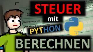 EINKOMMENSTEUER mit PYTHON berechnen [upl. by Yrdnal]