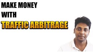 Traffic Arbitrage  Make Money WITH Ad Arbitrage with Facebook ads [upl. by Htez]