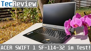 Acer Swift 1 SF11432 Ultrabook im Test  TecReview  deutsch  4K [upl. by Niak923]