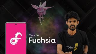 Introduction to Fuchsia OS Googles NextGen Operating System  TotalX [upl. by Eitsirk]