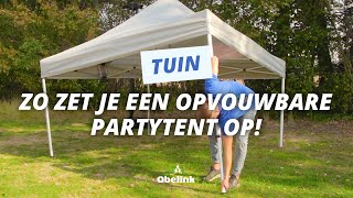 Opvouwbare partytent opzetten  Instructievideo  Obelink [upl. by Camellia]