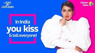 Nia Sharma  In India you ‘kiss amp tell everyone” Ladies vs Gentlemen  Flipkart Video​ [upl. by Ploch]