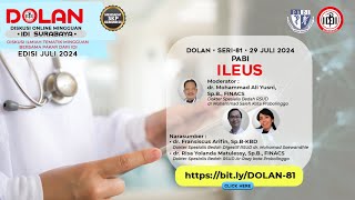 DOLAN SERI 81  ILEUS [upl. by Cosimo284]