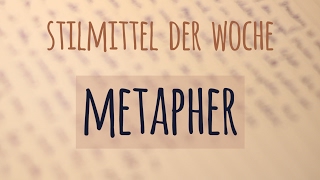 Stilmittel der Woche Metapher [upl. by Petta]