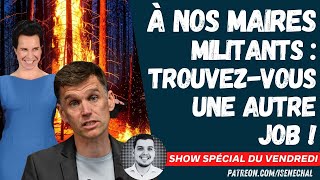 À nos maires militants  TROUVEZVOUS UNE AUTRE JOB [upl. by Corissa]