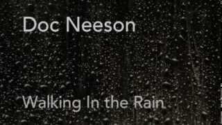 Doc Neeson  Walking In The Rain Official Lyric Video [upl. by Goran]