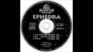 Ephedra  Eve Isis Mix [upl. by Godfry]