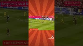 Tielemans goal ll Belgia 2 vs 0 Rumania EURO CUP 2024 [upl. by Estele745]