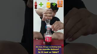 real or fake testing  mix Cola Vinegar and Baking Soda  simple experiment  experiment shorts [upl. by Lelith]