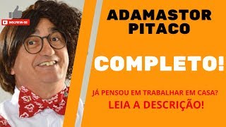 😜 ADAMASTOR PITACO PIADAS ENGRAÇADAS 😜 [upl. by Wichman]