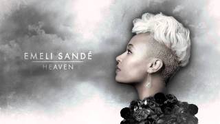 Emeli Sandé  Heaven Official Audio [upl. by Kcirdec]