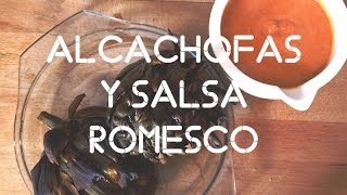 ALCACHOFAS CON SALSA ROMESCO [upl. by Sonstrom315]