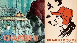 Chapter 11  THE CATCHER IN THE RYE  By JD Salinger  Read Along Audiobook [upl. by Nyloc]