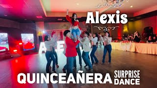 Alexis’s Quinceañera Surprise Dance [upl. by Oznofla804]