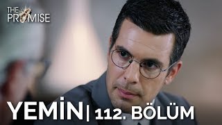 Yemin 112 Bölüm  The Promise Season 2 Episode 112 [upl. by Gulick417]