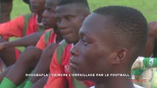 De lorpaillage clandestin à une reconversion grâce au football [upl. by Sioux105]