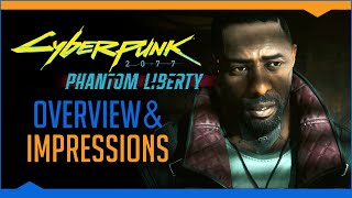 Phantom Liberty aims to fix some of Cyberpunk 2077s core issues HandsOn Impressions [upl. by Artimas]