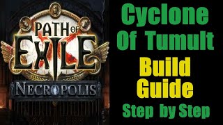 Cyclone of Tumult Raider Build Guide  Step by Step  Path of Exile Necropolis PoE 324 [upl. by Neale]