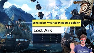 Lost Ark Eskalation zum Start Warteschlange amp 500k Spieler [upl. by Htezzil]