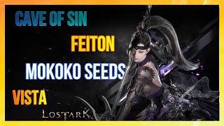 LOST ARK NAEU  CAVE OF SIN  FEITON  MOKOKO SEEDS  VISTA [upl. by Nivart]