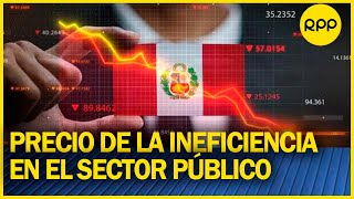 Ineficiencia en gestión pública Perú pierde 25 puntos de su PBI [upl. by Ayoj]