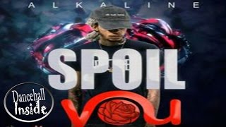 Alkaline  Spoil You Explicit  October 2016 [upl. by Heigho]