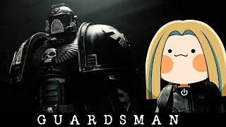 Vtuber Reacts to Warhammer 40k Short Film Guardsman [upl. by Ryann]