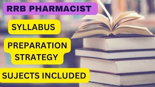 RRB PHARMACIST SYLLABUS I Important subjects I Tips I Strategies [upl. by Kachine]