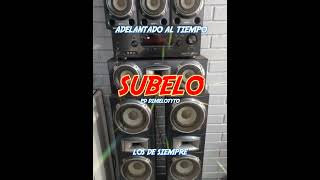 SUBELO🎶😎ADELANTADO AL TIEMPO ⏱️ youtube youtuber music chile [upl. by Chantal]