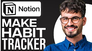 How To Make A Habit Tracker In Notion [upl. by Acisej]