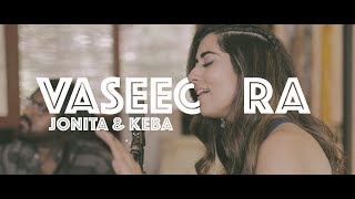 Jonita Gandhi  Vaseegara Cover ft Keba Jeremiah [upl. by Sekoorb]