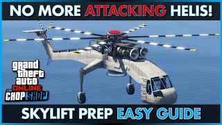 LOSE CHOPPERS IN SECONDS Skylift Prep Easy Guide [upl. by Magnolia857]