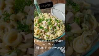 Oma´s klassischer Nudelsalat mit Mayonnaise Ei und Fleischwurst rezept [upl. by Inahet]