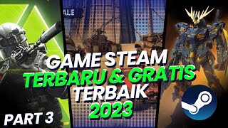 7 Game Gratis di Steam Terbaru dan Terbaik 2023 Yang bisa Kalian Coba PART 3 [upl. by Marlyn]