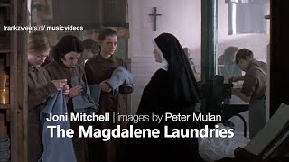 Joni Mitchell  The Magdalene Laundries [upl. by Alathia]