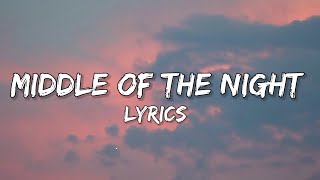 Elley Duhé  Middle of the Night Lyrics [upl. by Sucramel749]