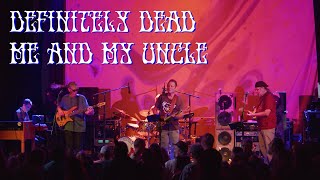 Definitely Dead  Me And My Uncle Grateful Dead Tribute 10723 [upl. by Klemens325]